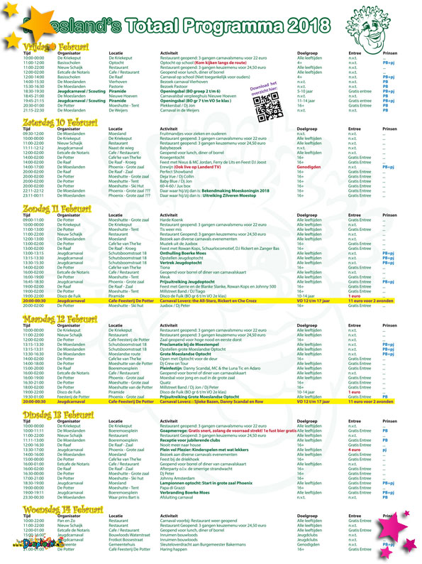 het complete programma van het Moeslands carnaval 2018!