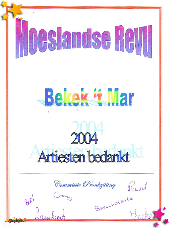 Bedankje voor artiesten Moesland Pronkzitting 2004