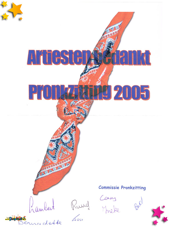 Bedankje voor artiesten Moesland Pronkzitting 2005