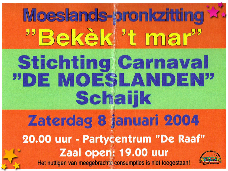 Entreebewijs Moesland Pronkzitting 2005